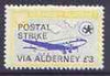 Guernsey - Alderney 1971 POSTAL STRIKE overprinted on DC-3 6d (from 1967 Aircraft def set) additionaly overprinted 'VIA ALDERNEY £3' unmounted mint