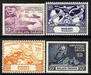 Malaya - Pahang 1949 KG6 75th Anniversary of Universal Postal Union set of 4 mounted mint, SG 49-52