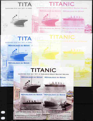 Benin 2011 Titanic #1 sheetlet containing 4 values - the set of 5 imperf progressive proofs comprising the 4 individual colours plus all 4-colour composite, unmounted mint