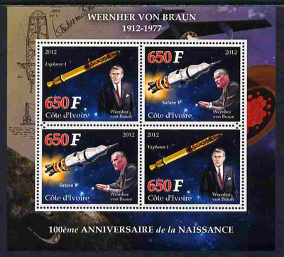 Ivory Coast 2012 100th Birth Anniversary of Wernher van Braun perf sheetlet containing 4 values unmounted mint