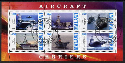 Malawi 2012 Aircraft Carriers #2 perf sheetlet containing 6 values fine cto used