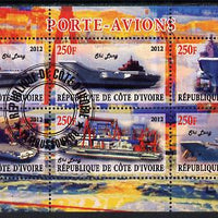 Ivory Coast 2012 Aircraft Carriers #1 perf sheetlet containing 6 values fine cto used