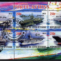 Ivory Coast 2012 Aircraft Carriers #2 perf sheetlet containing 6 values fine cto used