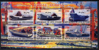 Ivory Coast 2012 Aircraft Carriers #1 perf sheetlet containing 6 values unmounted mint