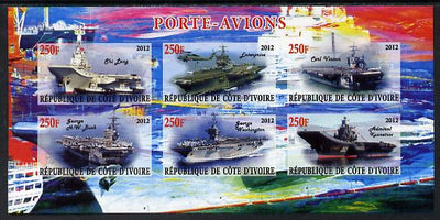 Ivory Coast 2012 Aircraft Carriers #2 imperf sheetlet containing 6 values unmounted mint