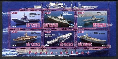 Congo 2012 Aircraft Carriers #2 perf sheetlet containing 6 values unmounted mint