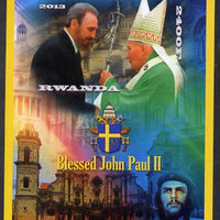 Rwanda 2013 Pope John Paul with Fidel Castro imperf deluxe sheet containing 1 value unmounted mint