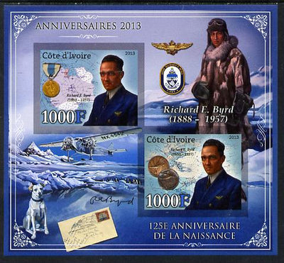 Ivory Coast 2013 Anniversaries - 125th Birth Anniversary of Richard Byrd imperf sheetlet containing 2 values unmounted mint