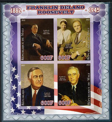 Mali 2013 Franklin D Roosevelt imperf sheetlet containing four values unmounted mint