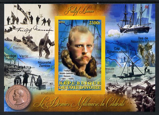 Ivory Coast 2013 Celebrities of the last Millennium - Fridtjof Nansen imperf deluxe sheet containing one rectangular value unmounted mint