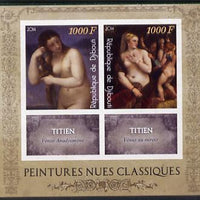 Djibouti 2014 Classical Nude Painters - Titien imperf sheetlet containing two values plus two labels unmounted mint