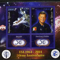 Djibouti 2014 50th Anniversary of European Space Agency - Spacelab & Jean-Louis Chretien perf sheetlet containing 2 values plus 2 label unmounted mint