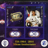 Djibouti 2014 50th Anniversary of European Space Agency - Columbus & Paolo Nespoli perf sheetlet containing 2 values plus 2 label unmounted mint