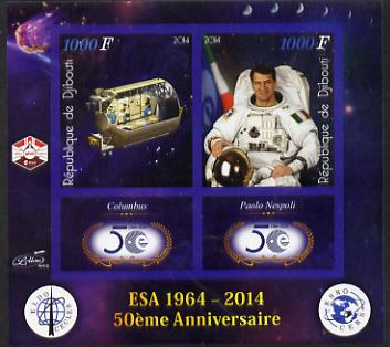 Djibouti 2014 50th Anniversary of European Space Agency - Columbus & Paolo Nespoli imperf sheetlet containing 2 values plus 2 label unmounted mint
