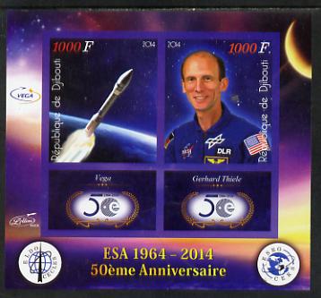 Djibouti 2014 50th Anniversary of European Space Agency - Vega & Gerhard Thiele imperf sheetlet containing 2 values plus 2 label unmounted mint