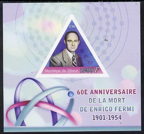 Djibouti 2014 60th Death Anniversary of Enrico Fermi imperf sheetlet containing triangular value unmounted mint