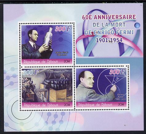 Djibouti 2014 60th Death Anniversary of Enrico Fermi perf sheetlet containing 3 values unmounted mint