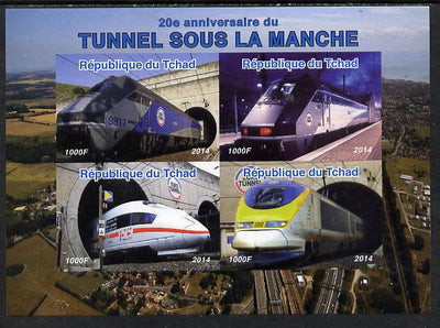 Chad 2014 20th Anniversary of Channel Tunnel imperf sheetlet containing 4 values unmounted mint. Note this item is privately produced and is offered purely on its thematic appeal. .