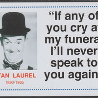 Famous Quotations - Stan Laurel on 6x4 in (150 x 100 mm) glossy card, unused and fine