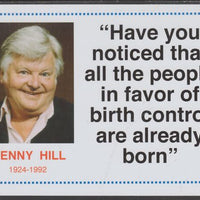 Famous Quotations - Benny Hill on 6x4 in (150 x 100 mm) glossy card, unused and fine
