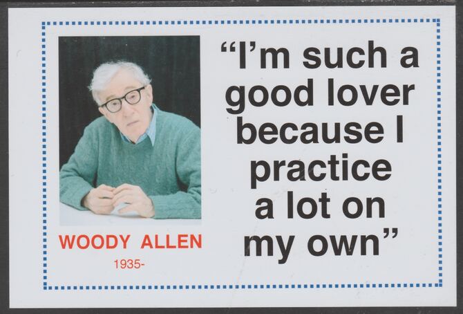 Famous Quotations - Woody Allen on 6x4 in (150 x 100 mm) glossy card, unused and fine