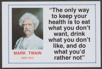 Famous Quotations - Mark Twain on 6x4 in (150 x 100 mm) glossy card, unused and fine