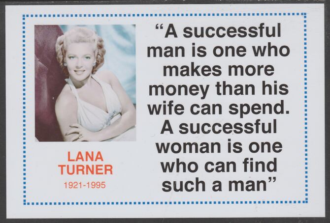 Famous Quotations - Lana Turner on 6x4 in (150 x 100 mm) glossy card, unused and fine