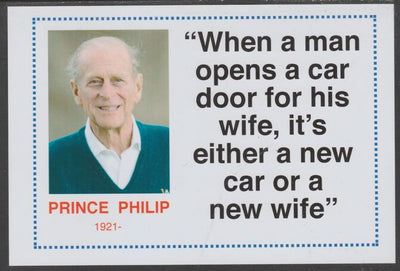 Famous Quotations - Prince Philip on 6x4 in (150 x 100 mm) glossy card, unused and fine