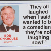 Famous Quotations - Bob Monkhouse on 6x4 in (150 x 100 mm) glossy card, unused and fine