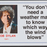 Famous Quotations - Bob Dylan on 6x4 in (150 x 100 mm) glossy card, unused and fine