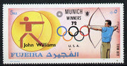 Fujeira 1972 Archery (John Williams) from Olympic Winners set unmounted mint, Mi 1456
