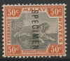 Malaya - Federated Malay States 1900 Tiger Crown CA 50c overprinted SPECIMEN without gum but only about 750 produced SG 22s