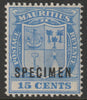 Mauritius 1910 Arms MCA 15c blue overprinted SPECIMEN with gum and only about 400 produced SG 189s