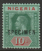 Nigeria 1914 KG5 MCA 10s white back overprinted SPECIMEN fine with gum and only about 400 produced SG 11s