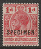 Solomon Islands 1913 KG5 Postage & Postage 1d overprinted SPECIMEN with gum, only about 400 produced SG18s