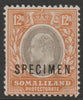 Somaliland 1904 KE7 Crown CA 12a overprinted SPECIMEN with gum and only about 750 produced SG40s