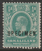 Somaliland 1921 KG5 Multiple script 1/2a overprinted SPECIMEN without gum and only about 400 produced SG73s