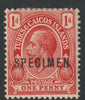 Turks & Caicos Is 1913 KG5 MCA 1d overprinted SPECIMEN,with gum but toned only about 400,produced SG 130s