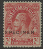 Turks & Caicos Is 1922 KG5 MCA Postage 2s overprinted SPECIMEN,with gum and only about 400,produced SG 174s