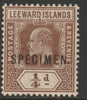 Leeward Islands 1907 KE7 1/4d overprinted SPECIMEN Short Topped N variety (Position 54) with gum