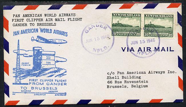 Newfoundland 1946 Pan American Airways First Clipper Air Mail Flight cover to Belgium with special 'Gander to Brussels' Illustrated Cachet and bearing 2 x 20c (Cape Race & Beacon) adhesives (SG 286)