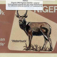 Nigeria 1984 Nigerian Wildlife - original hand-painted artwork for 10k value (Waterbuck) by unknown artist on card 8.5" x 5" endorsed A6