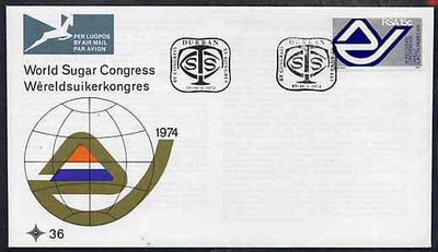 South Africa 1974 World Sugar Congress on unaddressed illustrated cover with special first day cancel (SG 344)