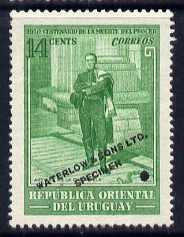 Uruguay 1952 Death Centenary of General Artigas 14c Artigas standing Printer's sample in green (issued stamp was deep blue) overprinted Waterlow & Sons SPECIMEN with security punch hole without gum, as SG 1017