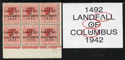 Bahamas 1942 KG6 Landfall of Columbus 2d scarlet SE corner block of 6 from left pane showing Flaw in first U on R9/4, flaw in OF on R10/4 & Damaged A on R10/5 unmounted mint