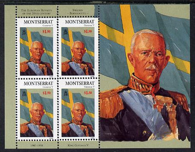 Montserrat 1998 Famous People of the 20th Century - King Gustavus V of Sweden perf sheetlet containing 4 vals unmounted mint as SG 1084a