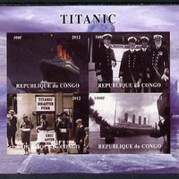 Congo 2012 Titanic imperf sheetlet containing 4 vals unmounted mint. Note this item is privately produced and is offered purely on its thematic appeal