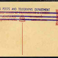 Indian States - Travancore-Cochin 1950c 4 pies p/stat card (Palm Tree) as H & G 3 but handstamped 'Indian Posts And Telegraphs Department' & original text and stamp obliterated
