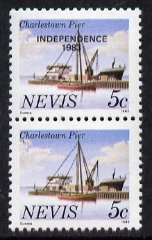 Nevis 1983 5c def (Charlestown Pier) vert pair with Independence opt omitted from lower stamp unmounted mint SG 169Ba