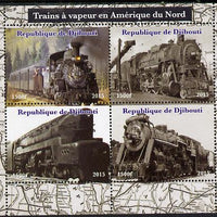 Djibouti 2015 Steam Locomotives of North America perf sheetlet containing 4 values unmounted mint. Note this item is privately produced and is offered purely on its thematic appeal